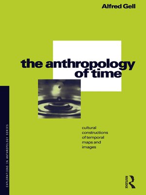cover image of The Anthropology of Time